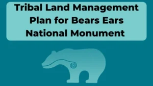 Land Management Plan for Bears Ears National Monument Land Management Plan for Bears Ears National Monument