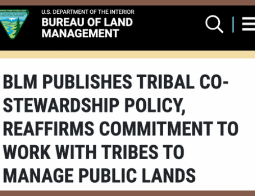BLM PUBLISHES TRIBAL CO-STEWARDSHIP POLICY, REAFFIRMS COMMITMENT TO WORK WITH TRIBES TO MANAGE PUBLIC LANDS